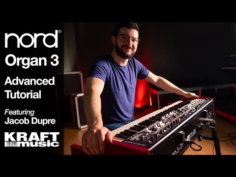 Nord Organ 3 - Advanced Tutorial with Jacob Dupre