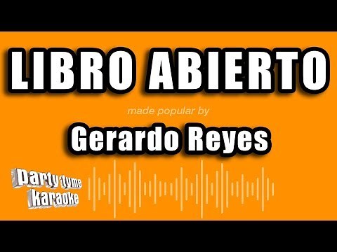 Gerardo Reyes - Libro Abierto (Versión Karaoke)