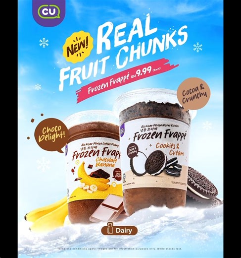 [NEW] Introducing the Frozen Fruit Frappe, where tropical and local flavours come together in one smooth, refreshing sip. 🥤 Savour fruity favorites like Mango, Dragon Fruit, Kedondong Asam Boi, Chocolate Banana, Cookies & Cream, and Coconut. 🏪 Available at selected CU stores! 👉 Outlet list here http://bit.ly/4mUTJD7 Get your frappe now! CU soon 🫰 #CUMalaysia #NicetoCU #frappe #newitems | CU Malaysia