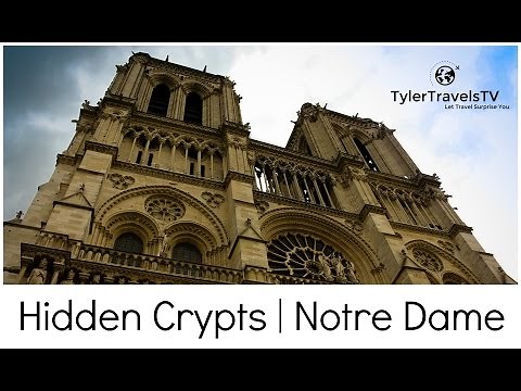 Paris | Hidden Crypts Under Notre Dame | Travel Guide