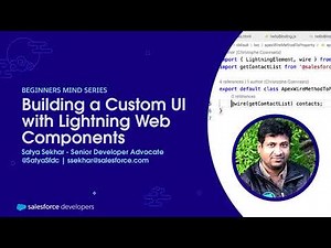 Building a Custom UI with Lightning Web Components