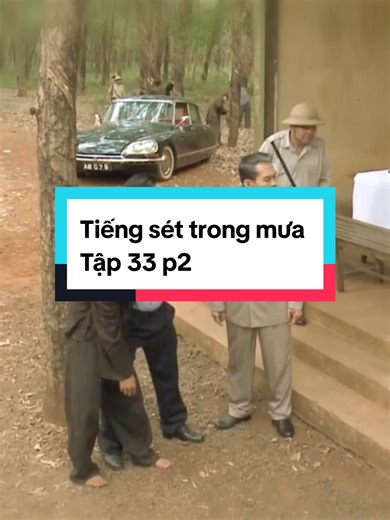 Tiếng sét trong mưa Tập 33 p2 #tiengsettrongmua #phimhay #xh #fyp #phimtruyenhinh