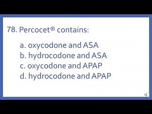 PTCB PTCE Practice Test Question 78 - Percocet generic (Pharmacy Technician CPhT Test Prep)