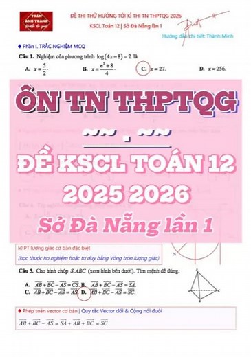 💭 [TOÁN 12] [SLIDE] Sở Đà Nẵng lần 1 ⚙ Chữa đề KSCL TN THPTQG 2026