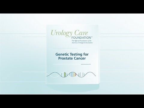 Genetic Testing for Prostate Cancer - Urology Care Foundation