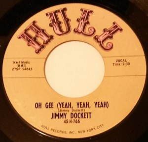 Jimmy Dockett - Oh Gee (Yeah Yeah Yeah) / Ain't Gonna Tell You No More