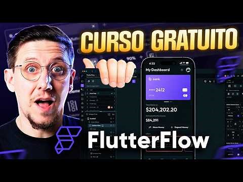 Curso Gratuito Para Criar um Aplicativo Completo com FlutterFlow (Sem Código)