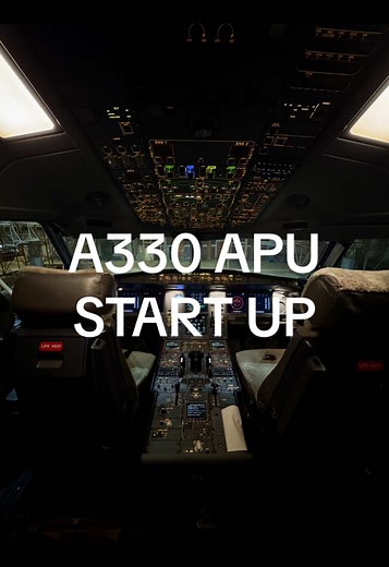 Airbus A330 APU Start-Up Procedure Explained