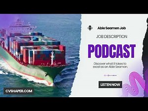 Able Seaman Job Description Duties, Skills, Career Path, and Salary Insights