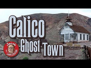 Calico Ghost Town