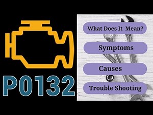 DTC P0132 Overview: O2 Sensor Signal Circuit High Voltage