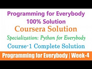5 Coursera | Programming for Everybody (Getting Started with Python) Week-4 | Python for Everybody
