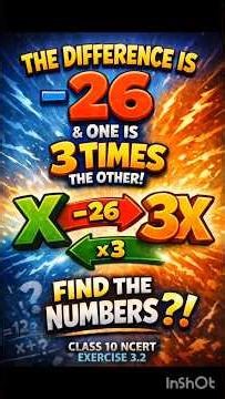 the difference between two numbers is 26.if one number is three times the other .find the numbers
