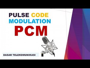 Sistem Transmisi PCM (Pulse Code Modulation)