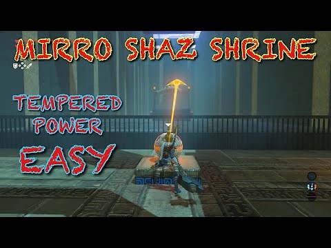 Zelda Breath of the Wild | Mirro Shaz Shrine Walkthrough | Tempered Power | All Chests
