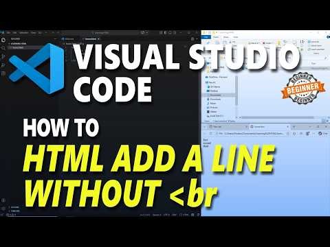 Visual Studio Code HTML How To Add A Line Without br