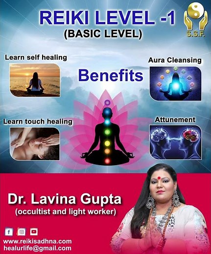The real benefit of doing Reiki level 1 | Learn and practice Reiki Level – 1 By Dr. Lavina Gupta