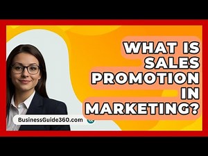What Is Sales Promotion In Marketing? - BusinessGuide360.com