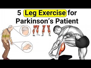 5 Best Leg Exercises for Parkinson's Patients