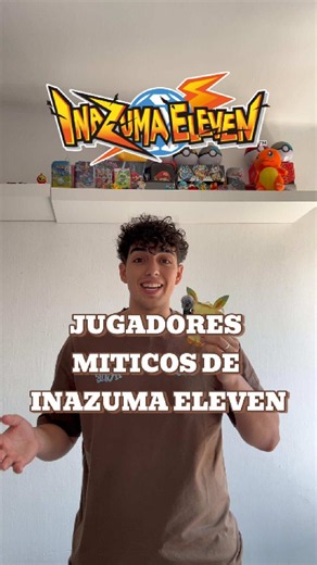 Jugadores míticos de Inazuma Eleven: ¿a quién fichas siempre?