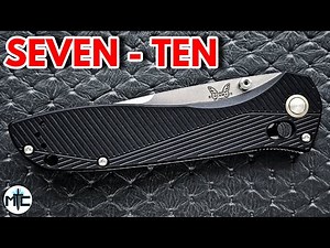 Benchmade Seven Ten Folding Knife - Overview & Review
