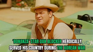 12K views · 221 reactions | ‘Bonanza’ Star Dan Blocker Heroically Served His Country During the Korean War | War History Online | Facebook