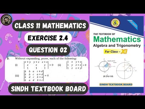 Exercise 2.4 Question 2 Complete | Properties of Determinant | | Class 11 Mathematics Sindh Board.