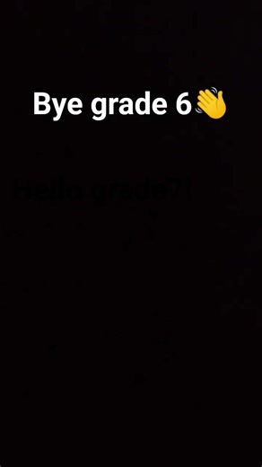 bye grade 6 👋