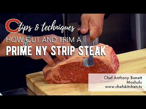 How to Cut and Trim Prime NY Strip Steak | Chef Anthony Bonett | Tips & Techniques