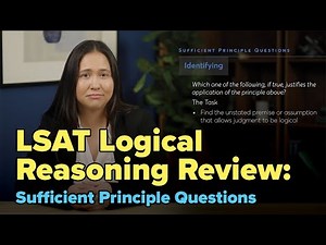 LSAT Logical Reasoning: Sufficient Principle Questions | LSAT Logical Reasoning Practice Questions