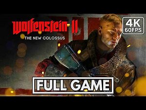 WOLFENSTEIN 2 THE NEW COLOSSUS Gameplay Walkthrough FULL GAME [PS5 4K60FPS] - No Commentary