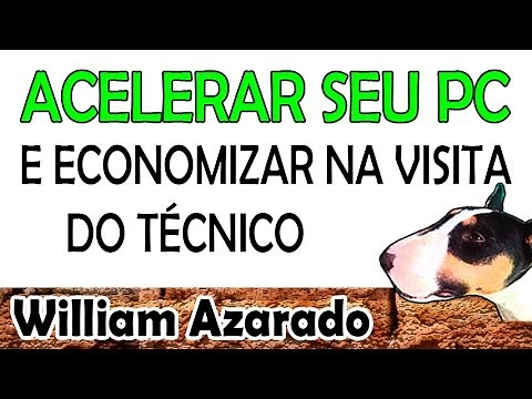 Acelerar seu Pc por William Azarado.