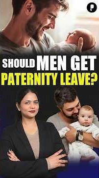 Why Paternity Leave Matters in India | Motherhood Penalty Explained | Work-Life Balance Debate