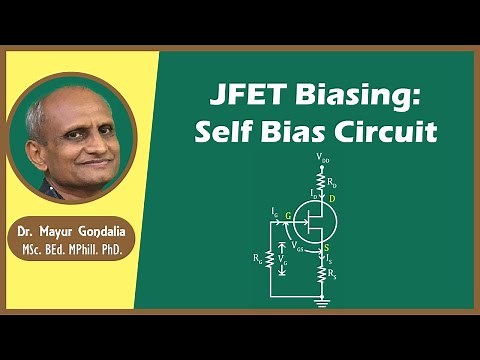JFET Biasing: Self Bias Circuit | Self Bias Configuration of JFET |