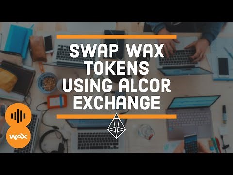 How To Swap WAX Tokens Using Alcor