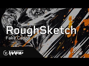 RoughSketch - Fake Canon