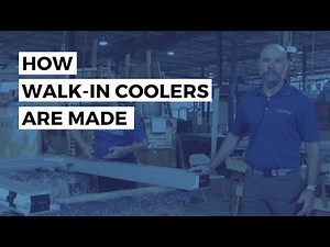 Walk in Cooler Parts: How Walk in Coolers are Made