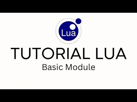 TUTORIAL LUA 13 - BASIC MODULE