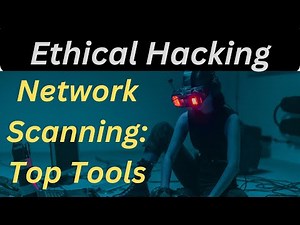 Decoding Network Scanning: Top Tools Unveiled