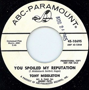 Tony Middleton - You Spoiled My Reputation