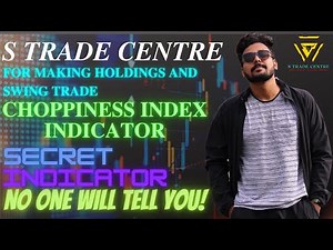 Choppiness Index Indicator| How to use| Best Strategy for holding|Swing Trading| Positional Trading