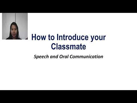 How to Introduce your Classmate /Speech and Oral communication via online class.