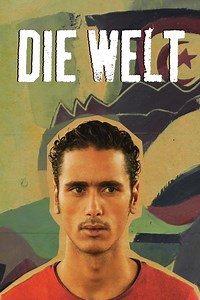 Die Welt Summary, Trailer, Cast, Where to Watch and More