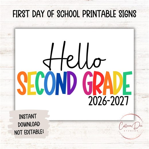 Hello SECOND GRADE 2026-2027 SIGN | 1st Day Second Grade Sign | Start School | Printable First Day School Sign | 2nd Grade Printable Sign