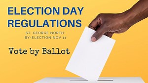 The by-election in St. George North will take place on November 11th, 2020. It is therefore important to know the regulations. For more information on Election Day regulations, call the Electoral and Boundaries Commission at 535-4800. | Barbados Government Information Service | Facebook