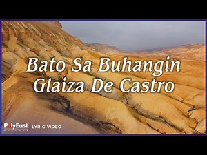 Glaiza de Castro - Bato Sa Buhangin (Lyric Video)