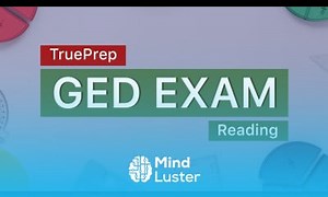 Mind Luster - Learn GED Practice Test 2 Reading TruePrep