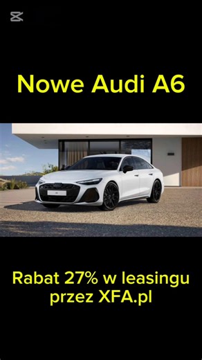 Nowe Audi A6 z rabatem 27% w leasingu przez XFA.pl #leasing #audia6