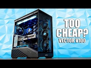 Is Affordable A Good Thing - Lian Li VECTOR V100