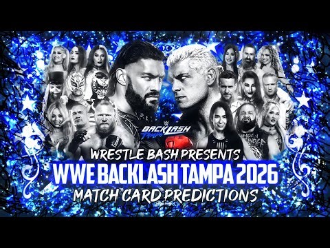 WWE Backlash Tampa 2026 Match Card Predictions